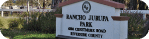 Rancho Jurupa Park Sign